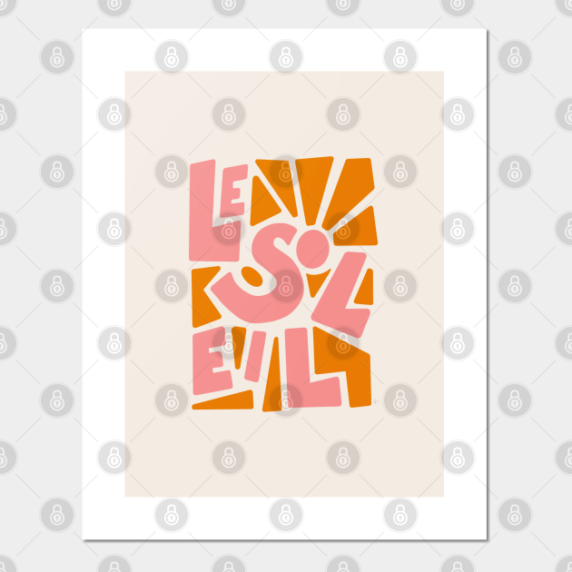 Le Soleil French Sun Sun Posters and Art Prints TeePublic